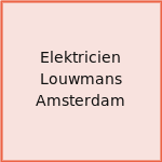 Elektricien Louwmans Amsterdam